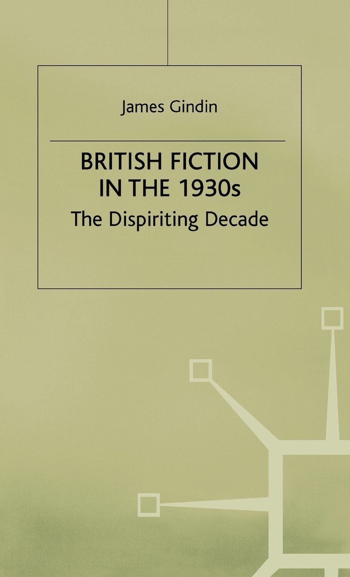 British Fiction in the 1930s 1