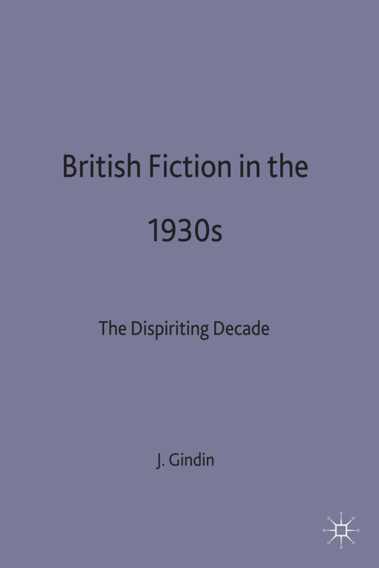 British Fiction in the 1930s 1