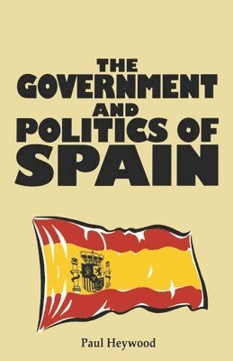 The Government and Politics of Spain 1