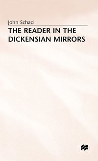 bokomslag The Reader in the Dickensian Mirrors