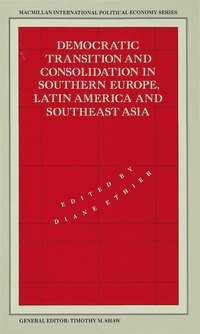 bokomslag Democratic Transition and Consolidation in Southern Europe, Latin America and Southeast Asia