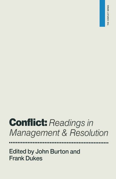 John Burton, Frank Dukes - Conflict: Readings in Management and Resolution, Häftad
