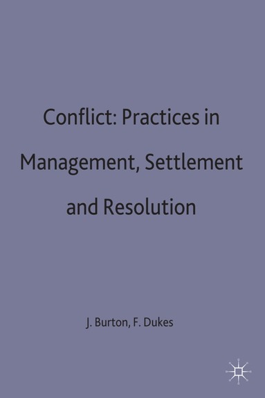 bokomslag Conflict: Practices in Management, Settlement and Resolution