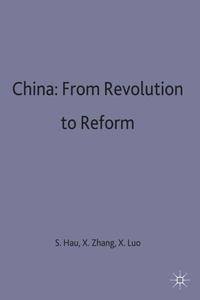 bokomslag China: From Revolution to Reform