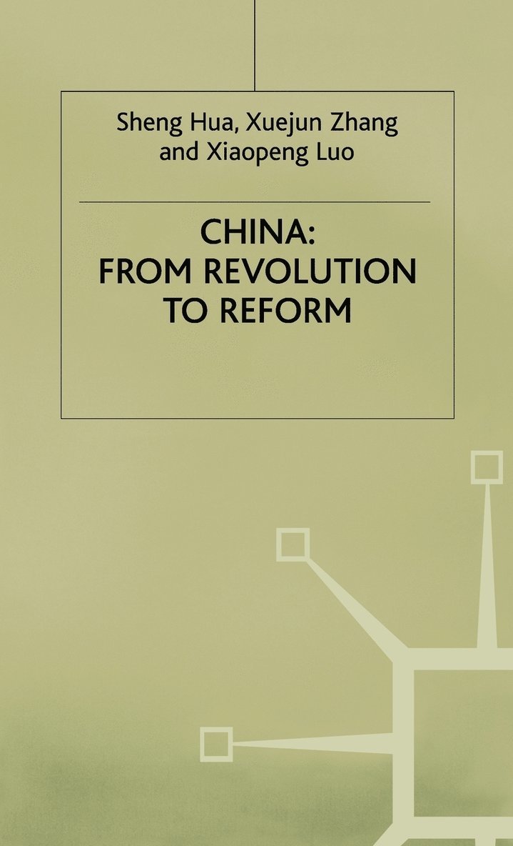 China: From Revolution to Reform 1