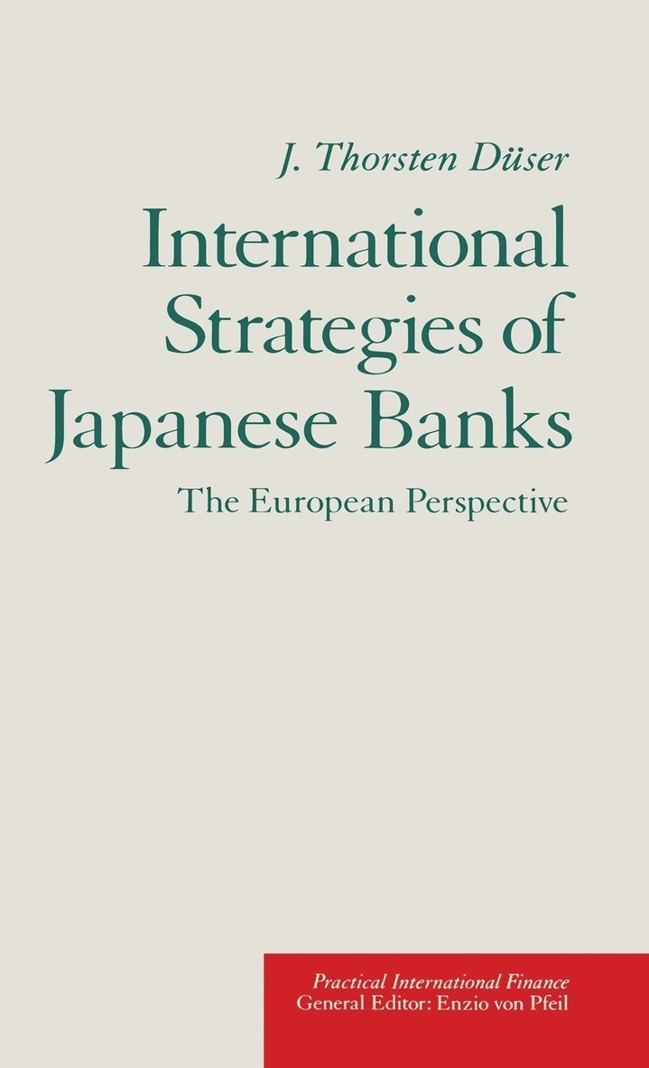 International Strategies of Japanese Banks 1