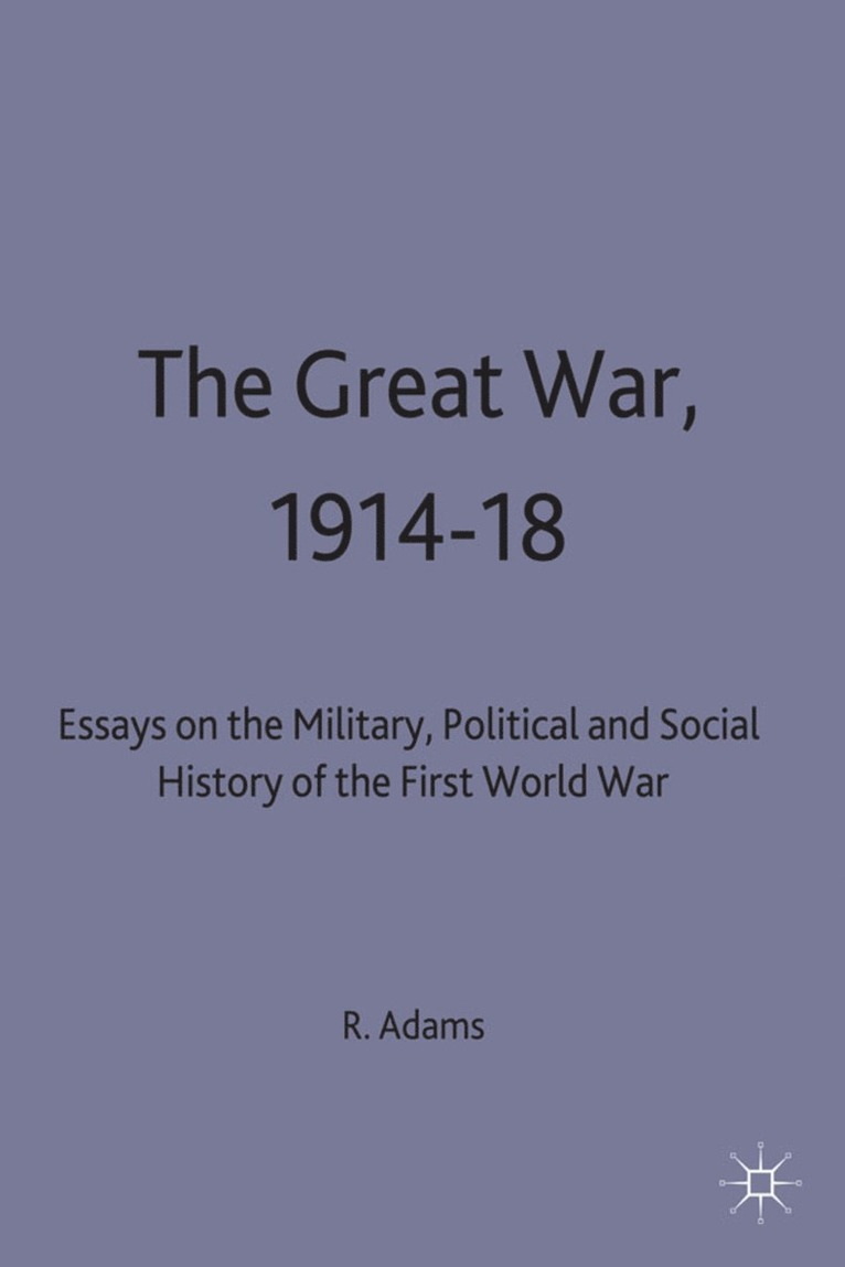 The Great War, 191418 1