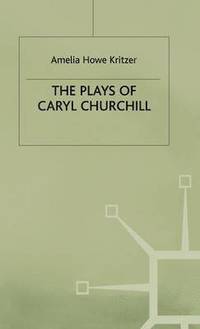 bokomslag Plays of Caryl Churchill
