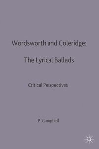 bokomslag Wordsworth and Coleridge: The Lyrical Ballads