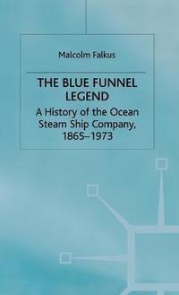 bokomslag The Blue Funnel Legend
