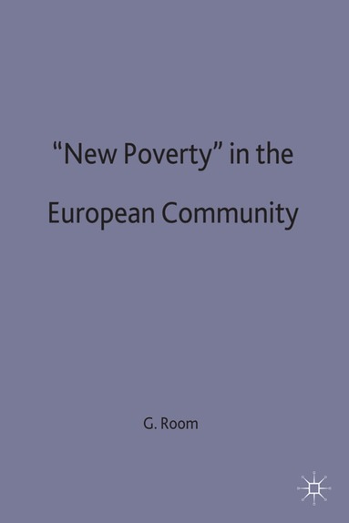 Graham Room - ‘New Poverty’ in the European Community, Inbunden