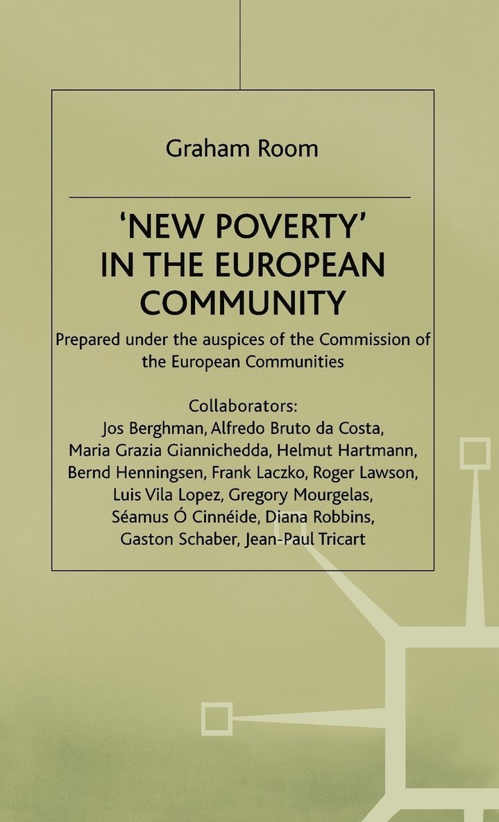 Graham Room, Graham (Reader in Social Policy Room, Room G. - ‘New Poverty’ in the European Community, Inbunden