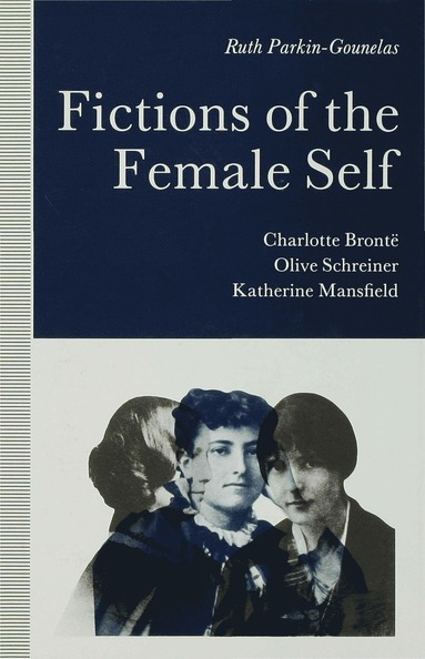 bokomslag Fictions of the Female Self