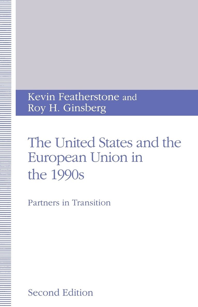 The United States and the European Union in the 1990s 1