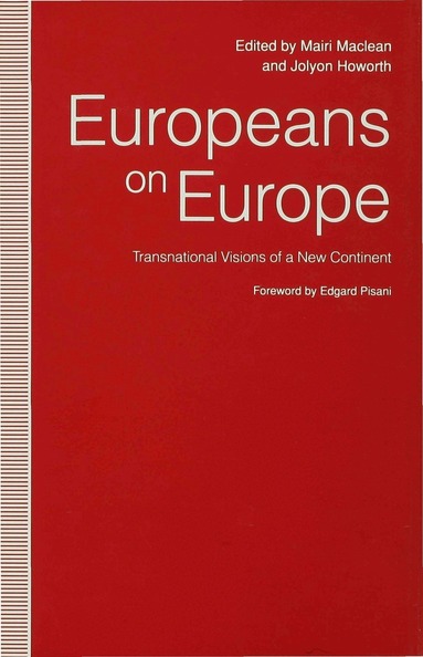 Jolyon Howorth, Mairi Maclean - Europeans on Europe, Inbunden