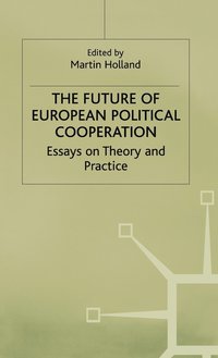 bokomslag The Future of European Political Cooperation