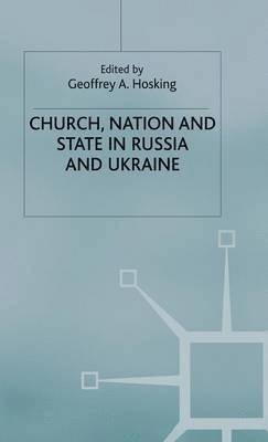 bokomslag Church, Nation and State in Russia and Ukraine