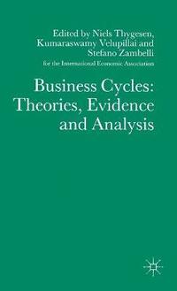 bokomslag Business Cycles: Theories, Evidence and Analysis