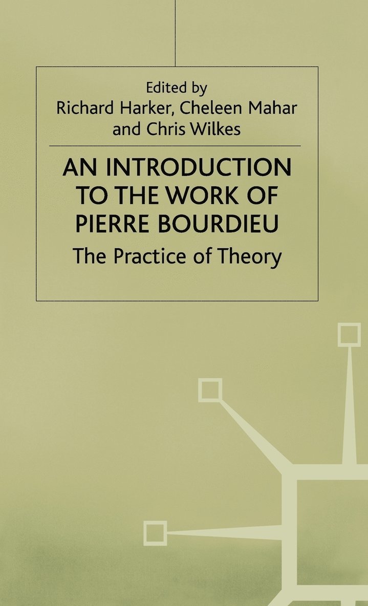 An Introduction to the Work of Pierre Bourdieu 1