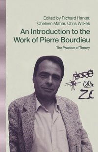 bokomslag An Introduction to the Work of Pierre Bourdieu