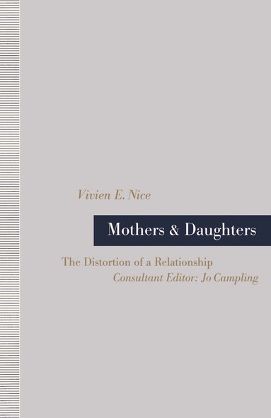 Vivien E. Nice - Mothers and Daughters, Häftad