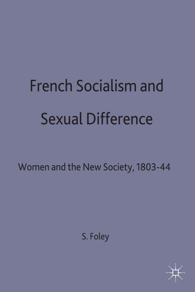 bokomslag French Socialism and Sexual Difference