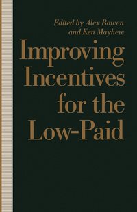 bokomslag Improving Incentives for the Low-Paid