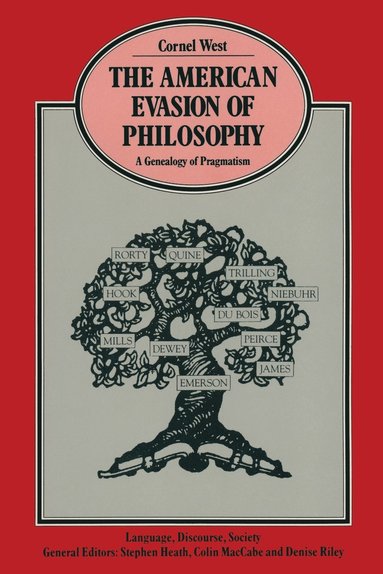 bokomslag The American Evasion of Philosophy