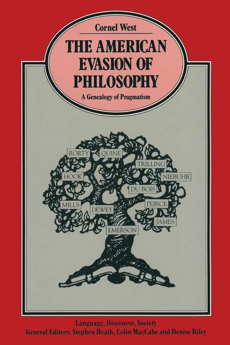 The American Evasion of Philosophy 1