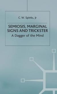 bokomslag Semiosis, Marginal Signs and Trickster