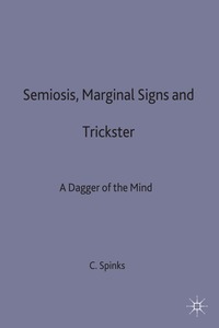 bokomslag Semiosis, Marginal Signs and Trickster