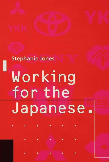 bokomslag Working for the Japanese: Myths and Realities