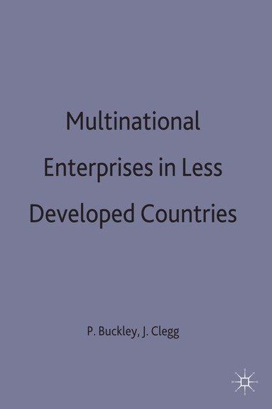 bokomslag Multinational Enterprises in Less Developed Countries