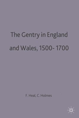 The Gentry in England and Wales, 1500-1700 1