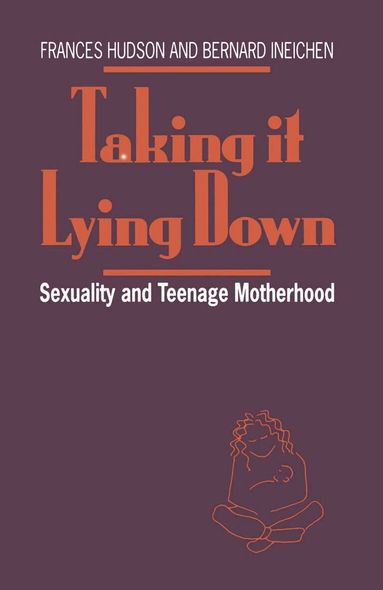 Frances Hudson, Bernard Ineichen - Taking It Lying Down, Häftad