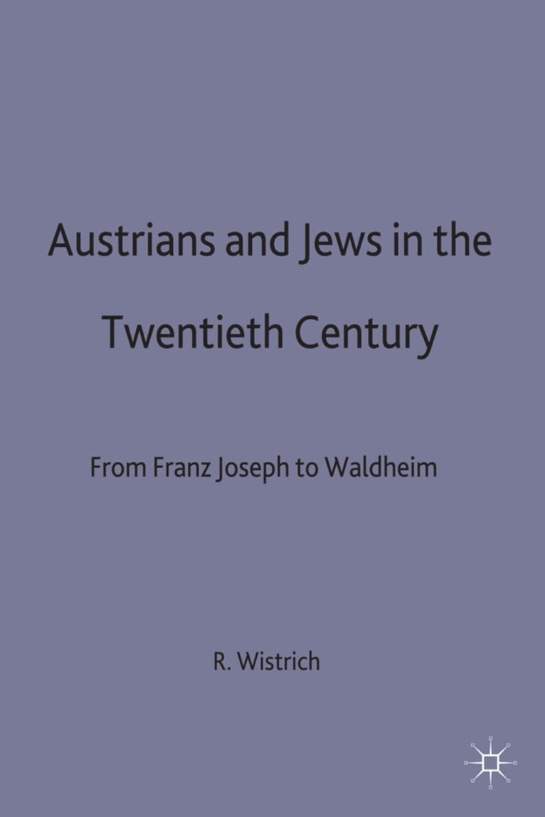 Austrians and Jews in the Twentieth Century 1