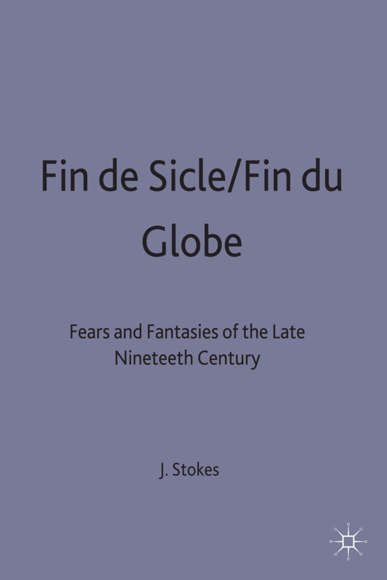 Fin de Sicle/Fin du Globe