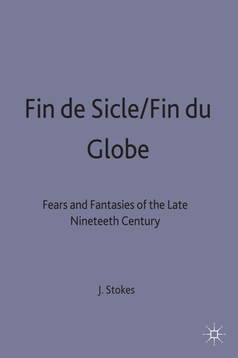 Fin de Sicle/Fin du Globe 1