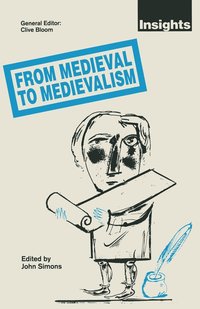 bokomslag From Medieval to Medievalism