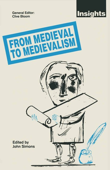 John Simons - From Medieval to Medievalism, Häftad