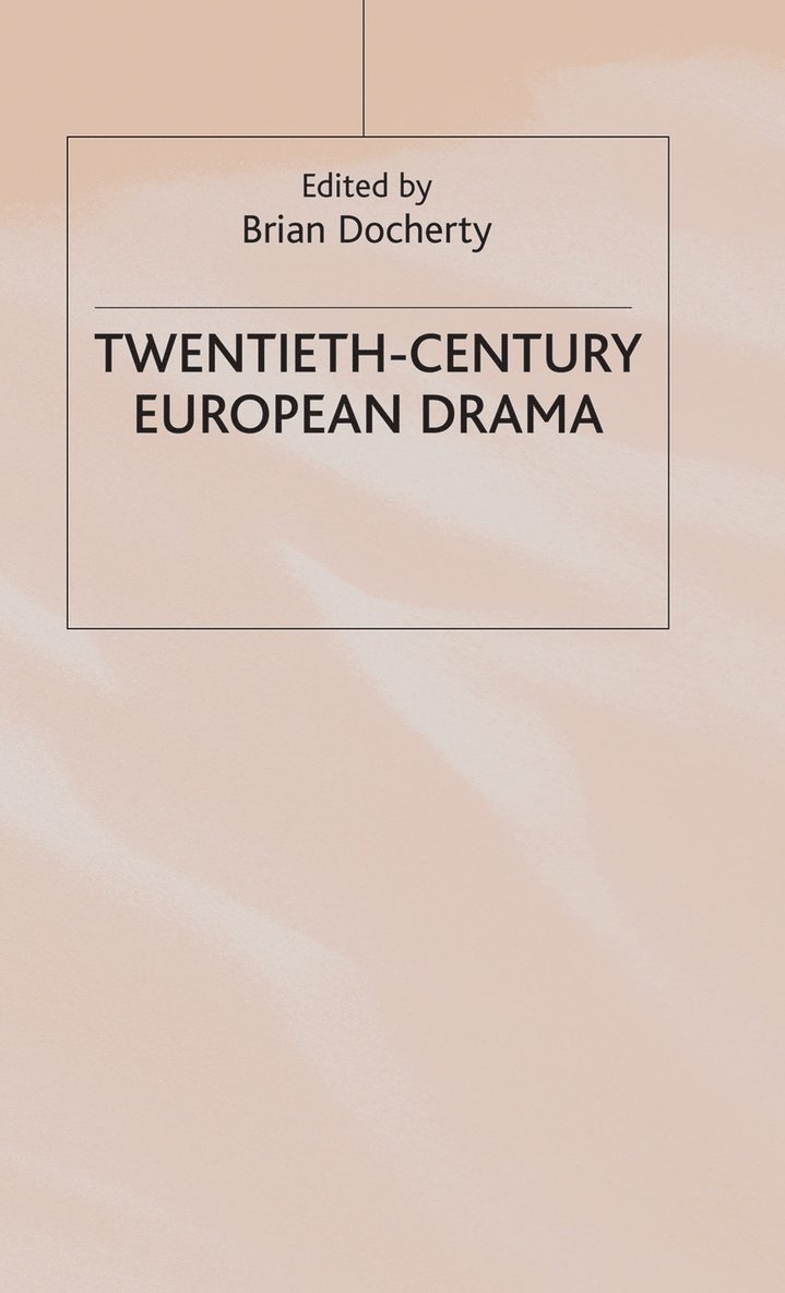 Twentieth-Century European Drama 1