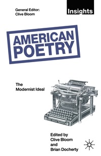 bokomslag American Poetry: The Modernist Ideal