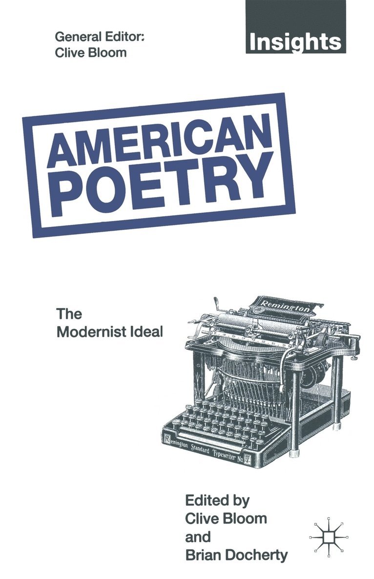 American Poetry: The Modernist Ideal 1