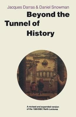 Beyond the Tunnel of History 1