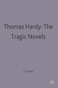 bokomslag Thomas Hardy: The Tragic Novels