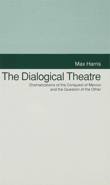 M. Harris - Dialogical Theatre, Inbunden