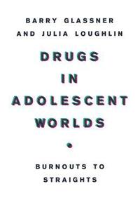 bokomslag Drugs in Adolescent Worlds