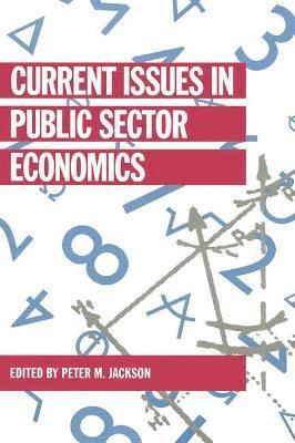 Current Issues in Public Sector Economics 1