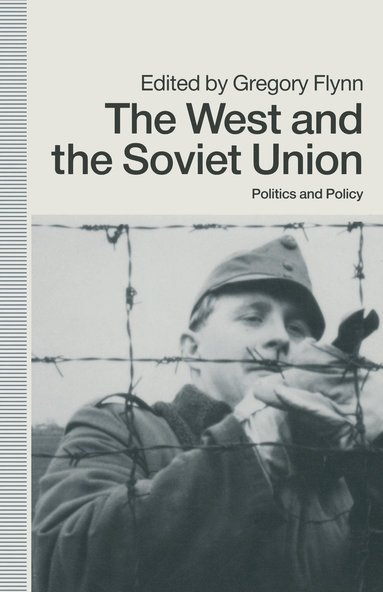 bokomslag The West and the Soviet Union