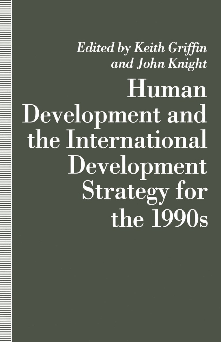 Keith Griffin, J. Knight - Human Development and the International Development Strategy for the 1990s, Häftad